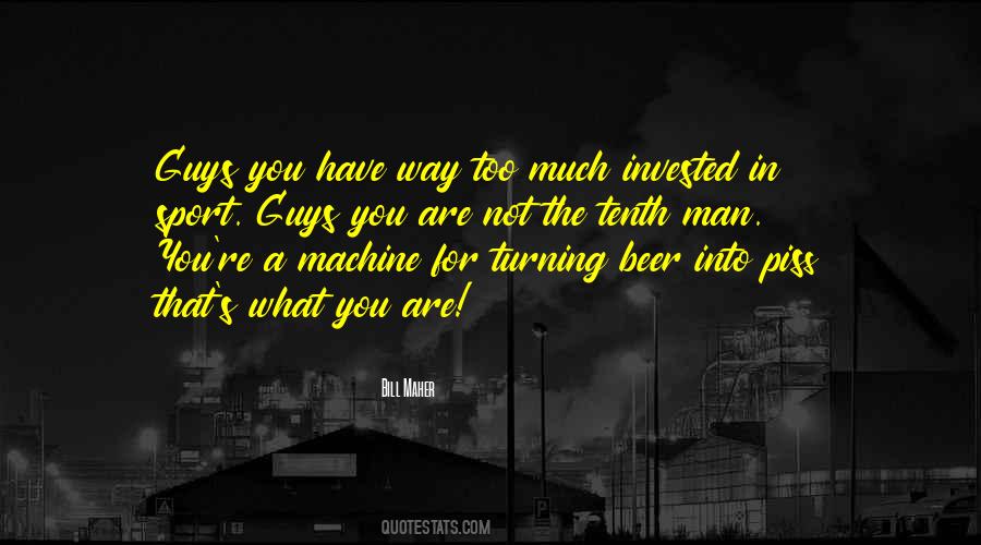 Too Invested Quotes #1053168