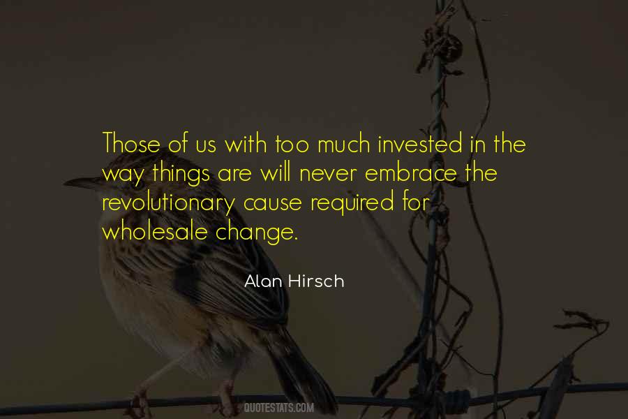 Too Invested Quotes #328872