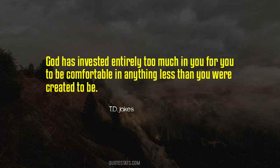 Too Invested Quotes #970522