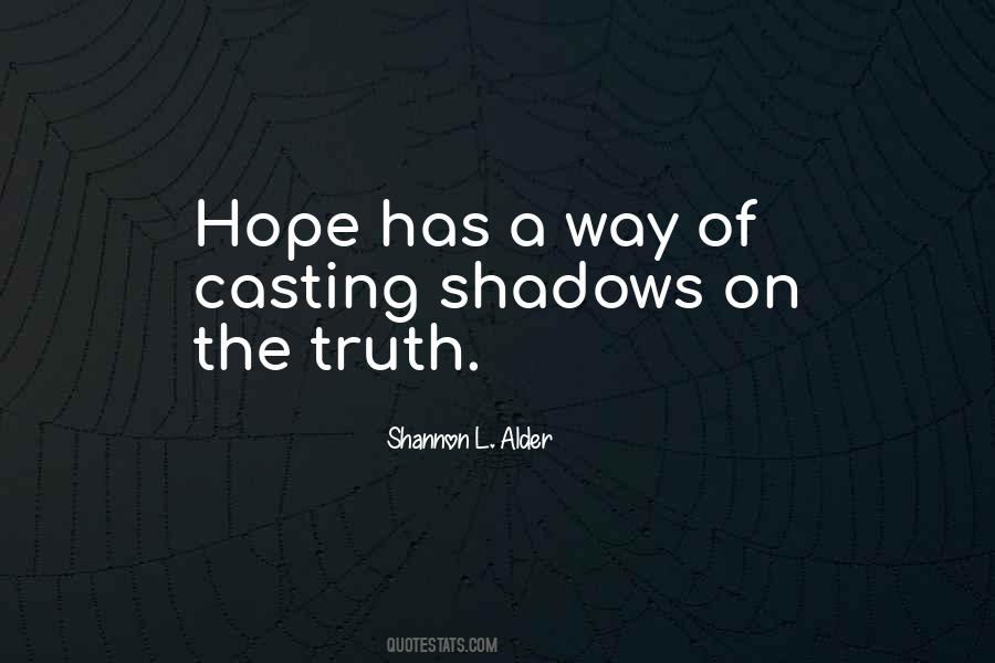 Quotes About Casting Shadows #1034391