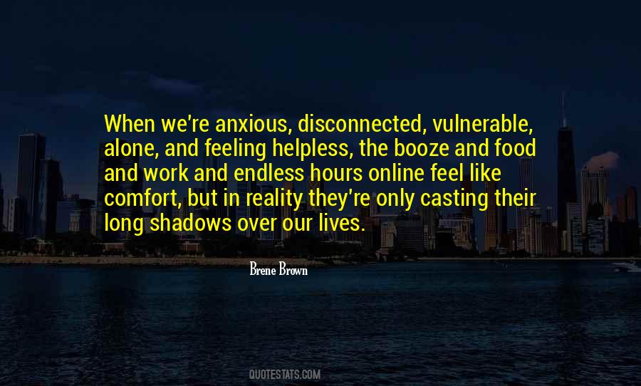 Quotes About Casting Shadows #105972