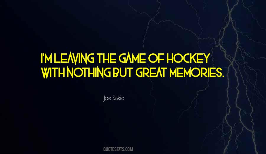 Hockey Game Quotes #1116985