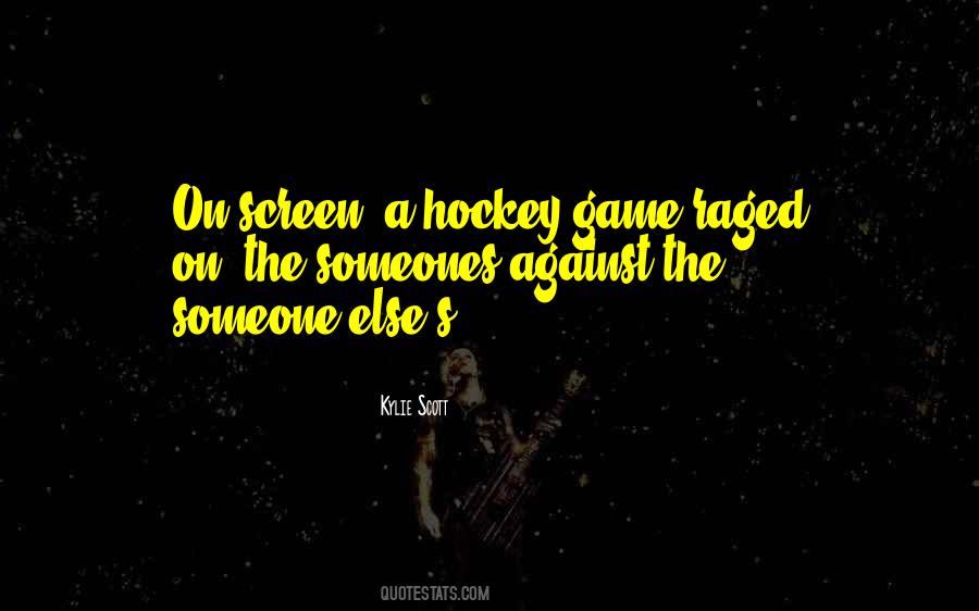 Hockey Game Quotes #1691133