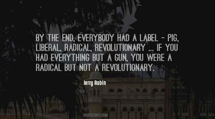 Quotes About A Revolutionary #1304268