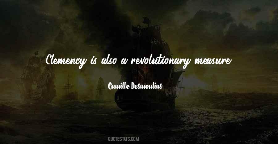 Quotes About A Revolutionary #1306618