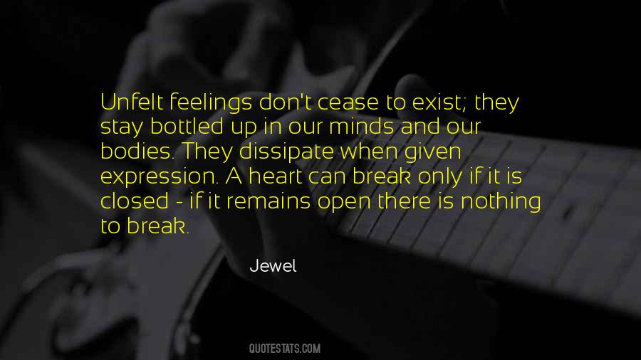 Quotes About Bottled Up Feelings #22097