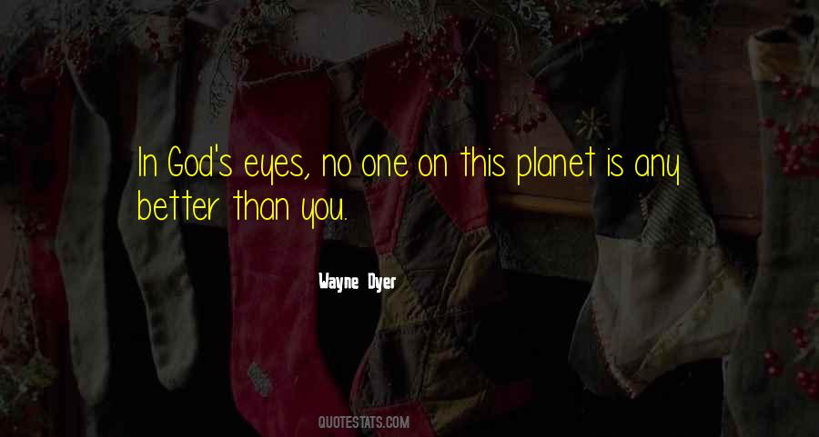 God S Eyes Quotes #4839