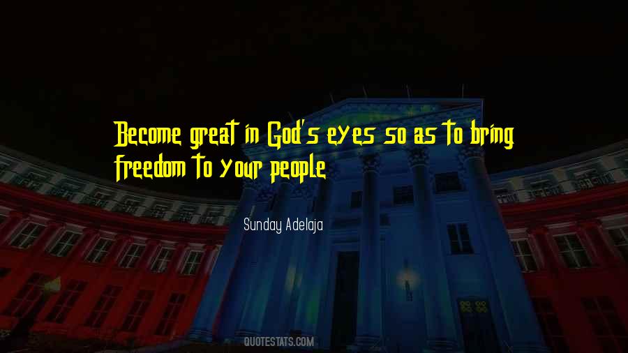 God S Eyes Quotes #48739