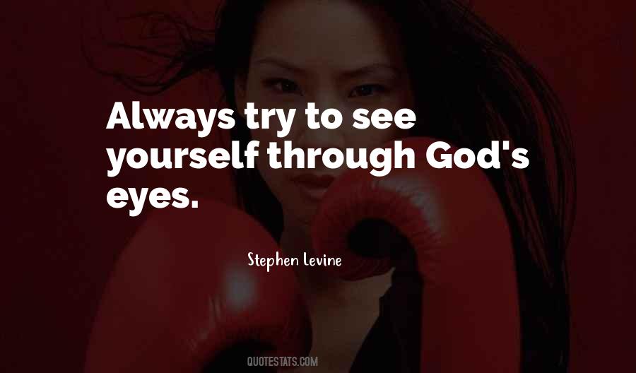 God S Eyes Quotes #572958