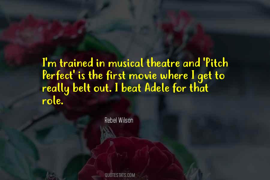 Quotes About Pitch Perfect #1524201