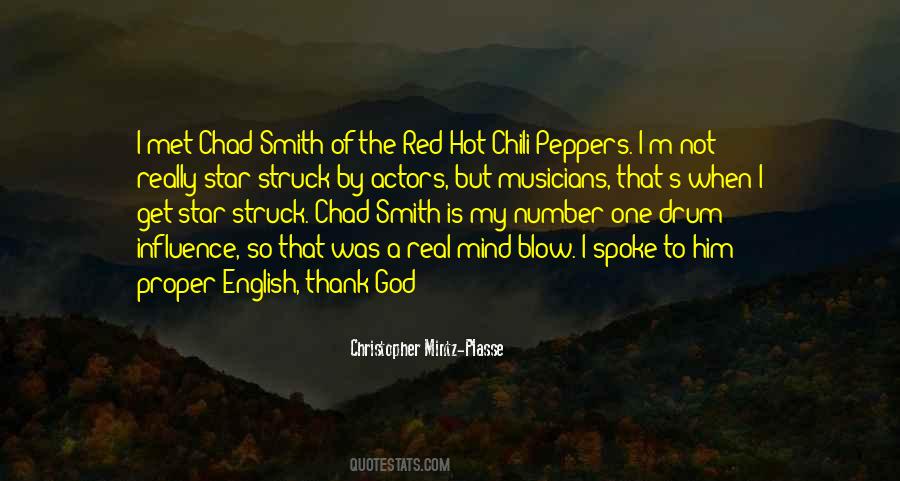 Quotes About Chili Peppers #1035321