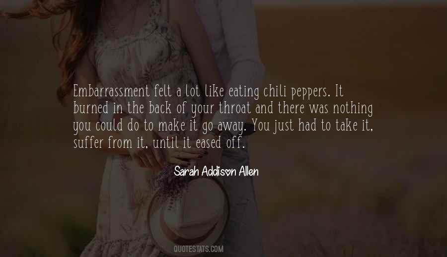 Quotes About Chili Peppers #1350638