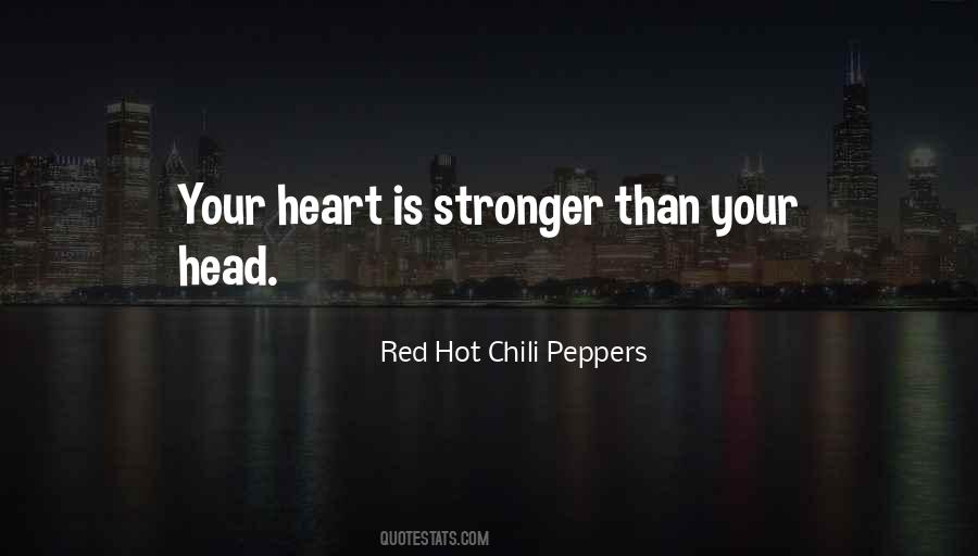 Quotes About Chili Peppers #1785924
