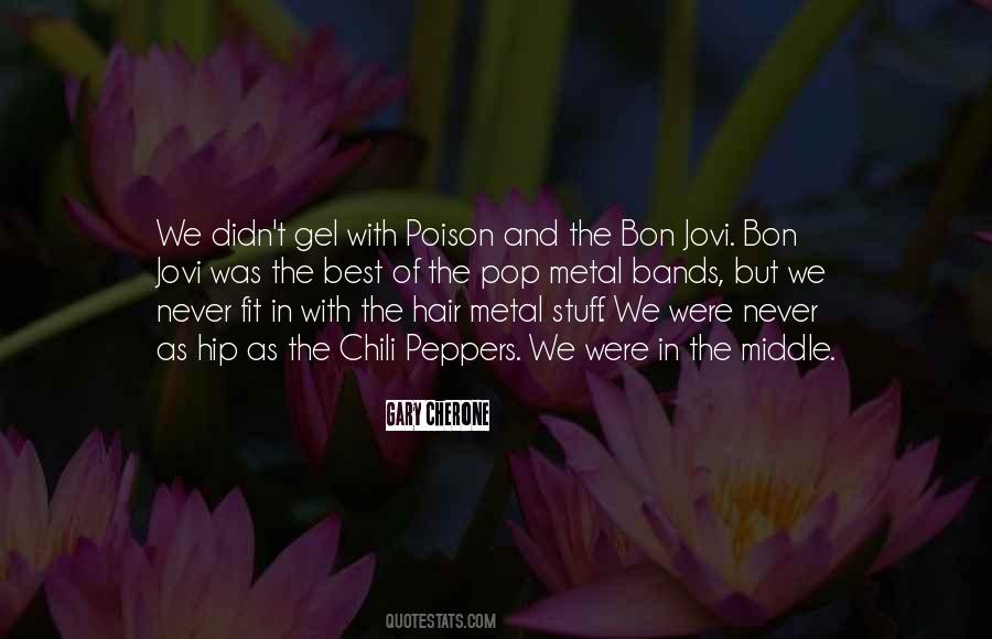Quotes About Chili Peppers #691306