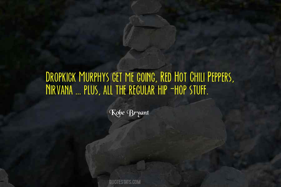 Quotes About Chili Peppers #790055