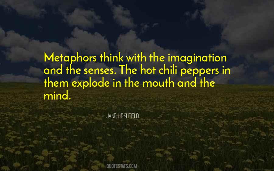 Quotes About Chili Peppers #858827