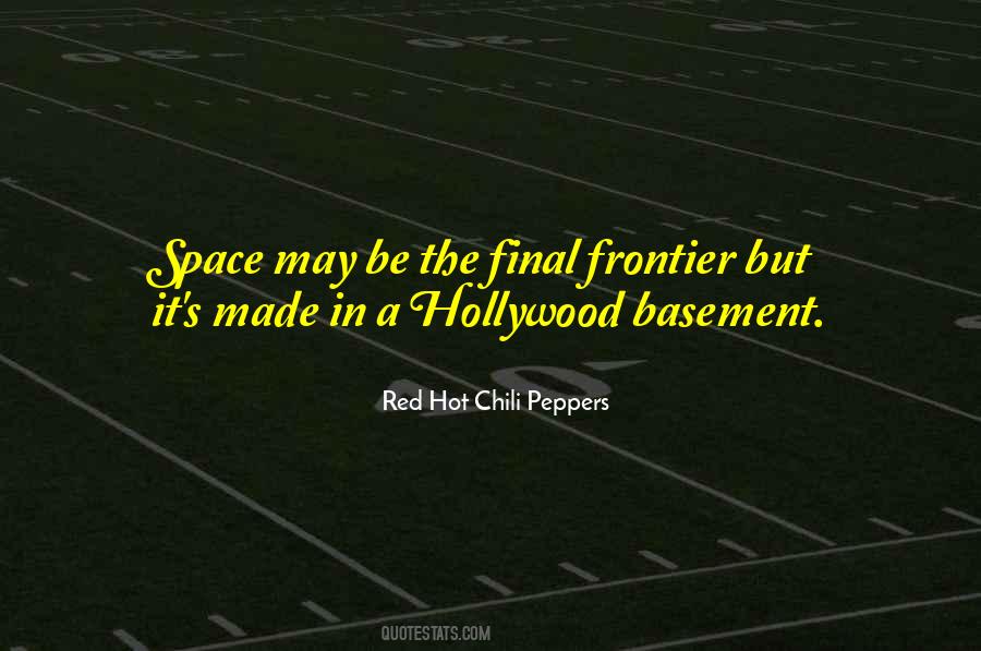 Quotes About Chili Peppers #92901