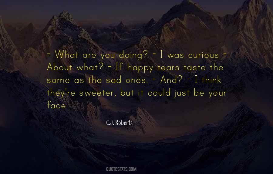 Quotes About Sad Face #656495