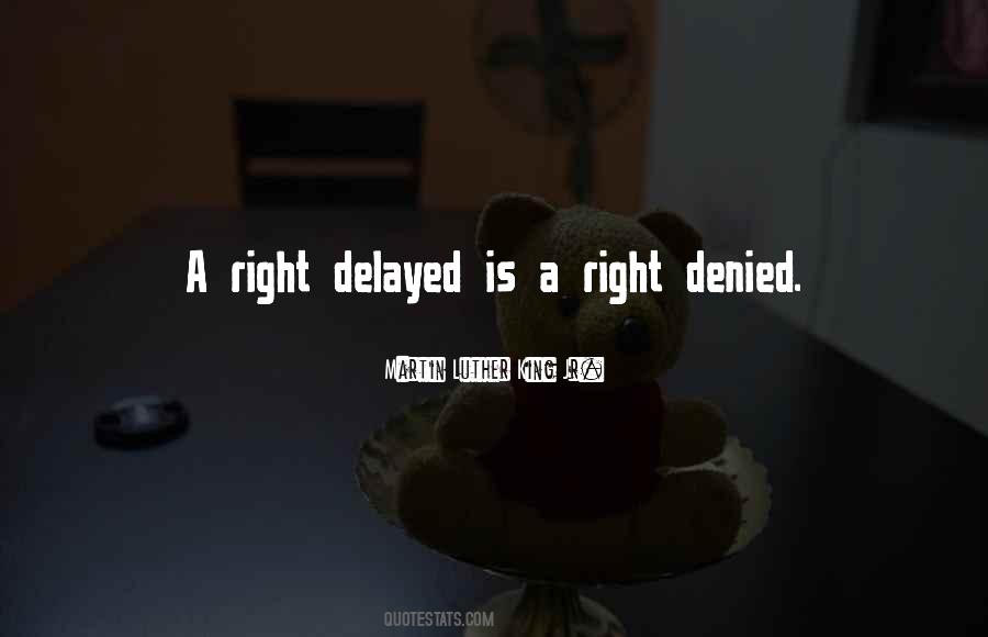 Quotes About Delayed #880710