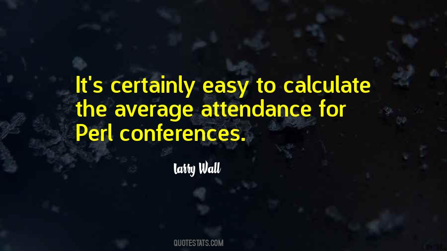 Quotes About Conferences #1129775