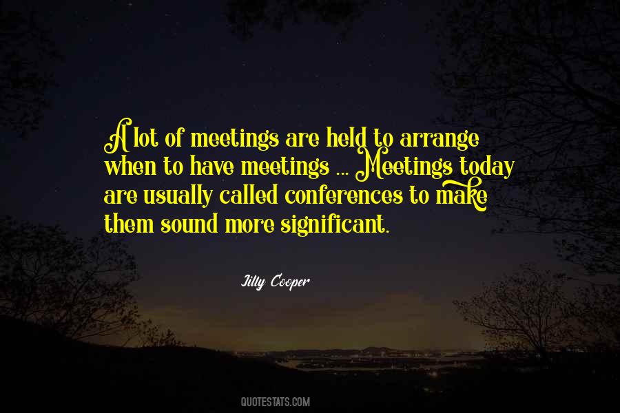 Quotes About Conferences #937741