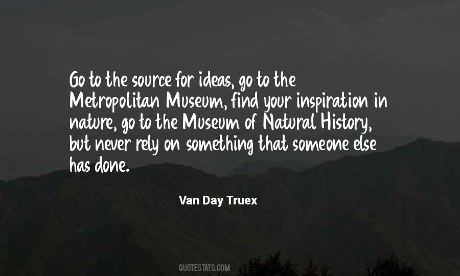 Quotes About Museum Of Natural History #1026600