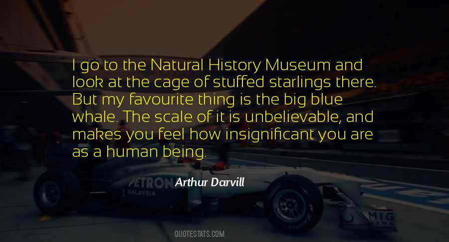 Quotes About Museum Of Natural History #1653897