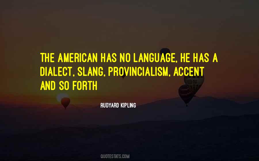 Quotes About Dialect #1518593