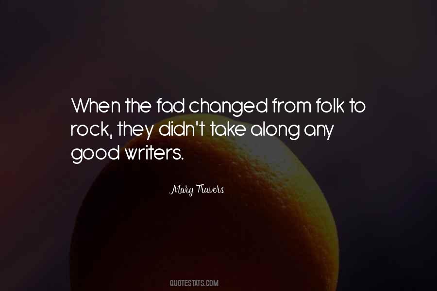 Quotes About Fads #449280