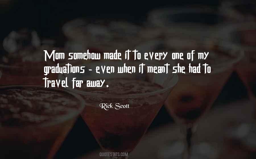 Quotes About Graduations #1217472
