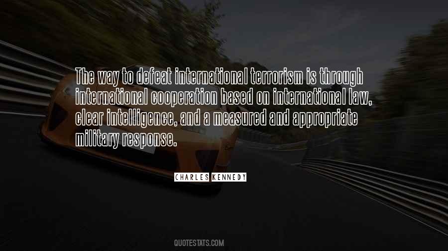Quotes About International Terrorism #1120274