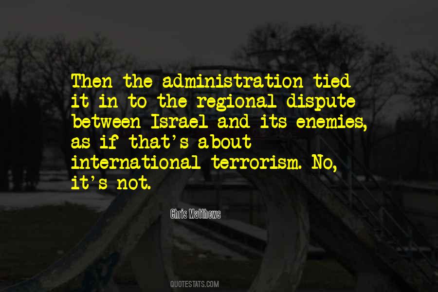 Quotes About International Terrorism #1466825