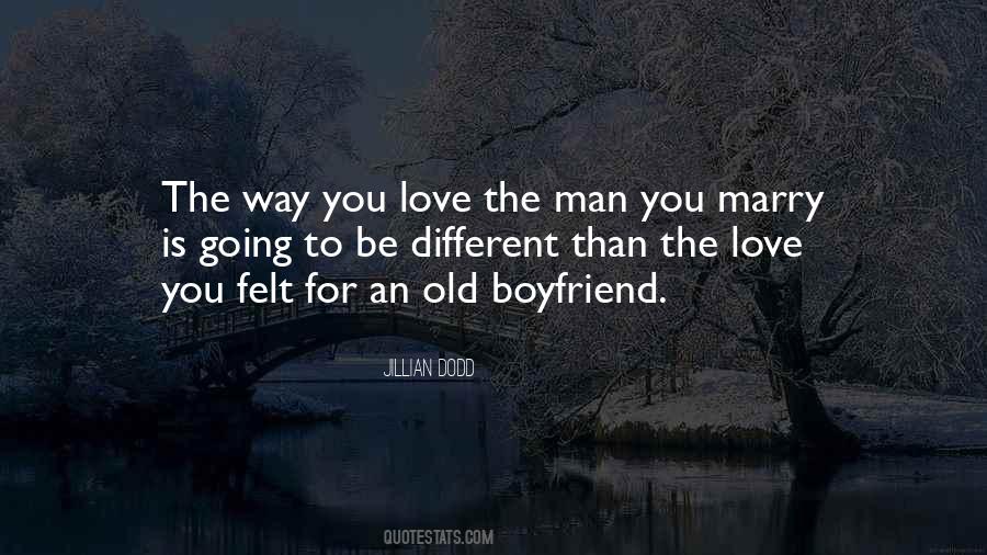 Old Boyfriend Quotes #168150