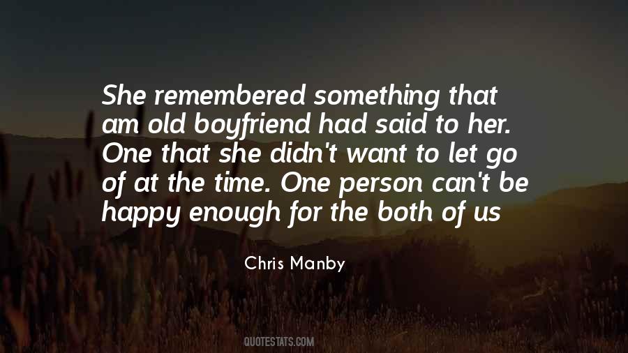 Old Boyfriend Quotes #316282