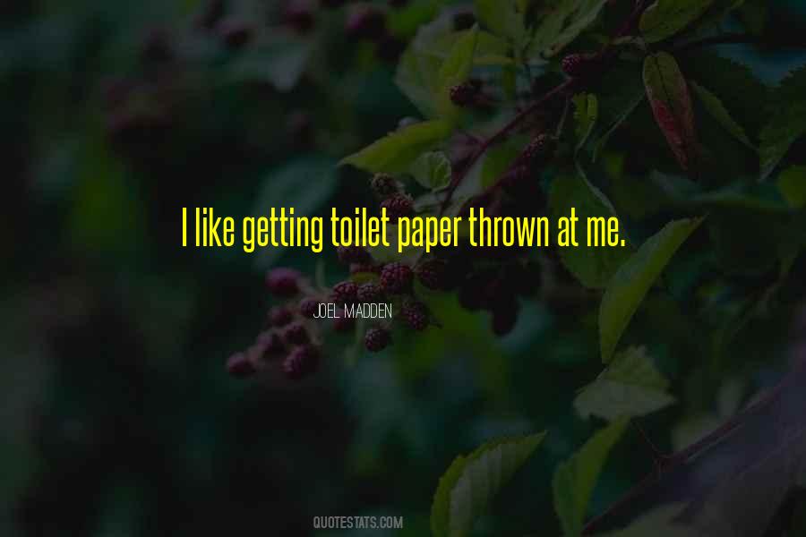 Quotes About Toilet Paper #1019647