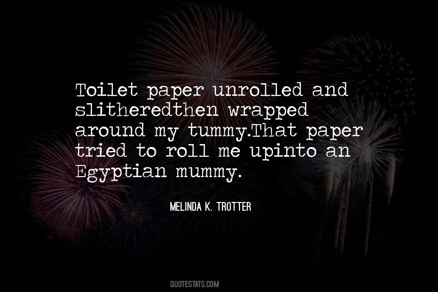 Quotes About Toilet Paper #1371054