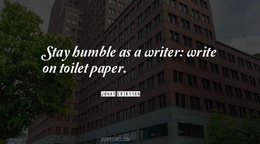 Quotes About Toilet Paper #1529164