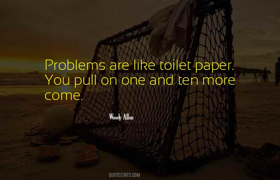 Quotes About Toilet Paper #496607