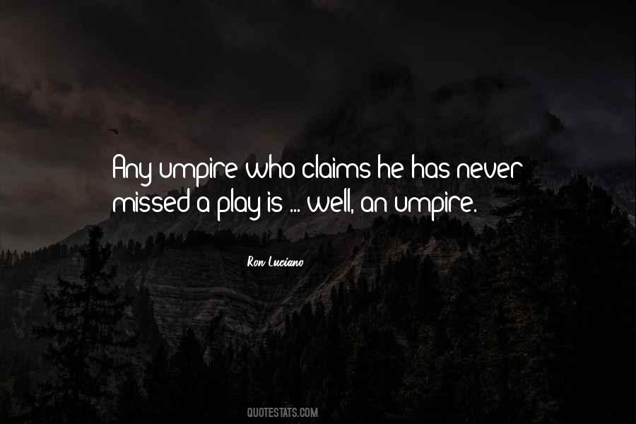 Quotes About Umpires #1118794