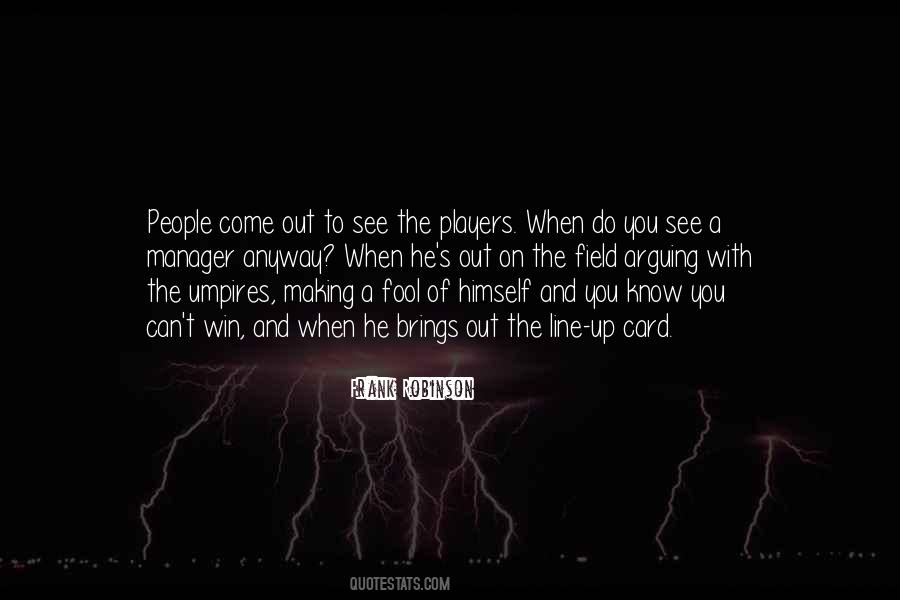 Quotes About Umpires #731192