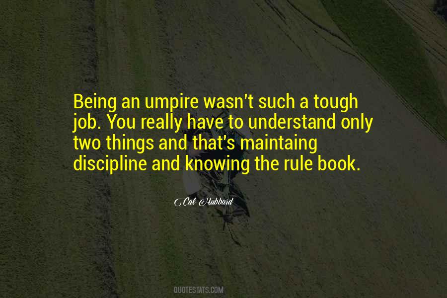 Quotes About Umpires #787549