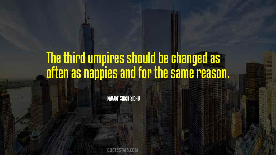 Quotes About Umpires #908271