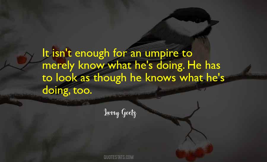 Quotes About Umpires #988135