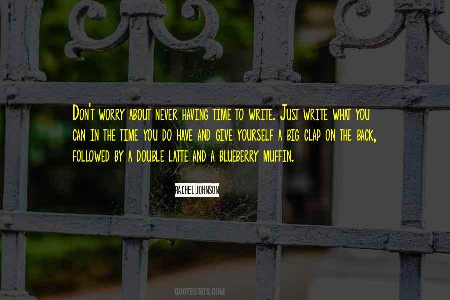 Quotes About Double Time #1166902