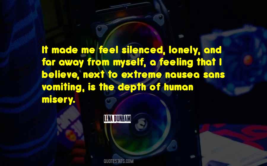 Quotes About Feeling Lonely #1373679