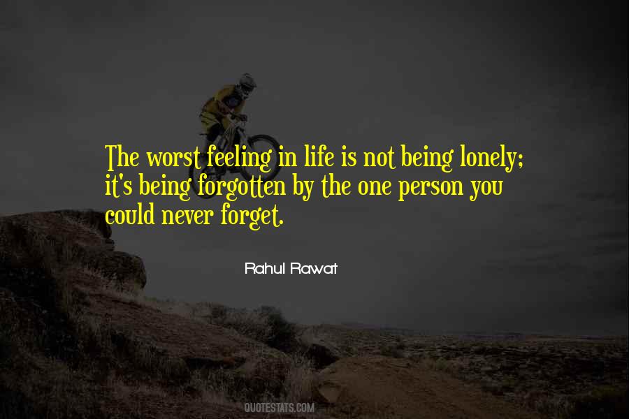 Quotes About Feeling Lonely #1388521