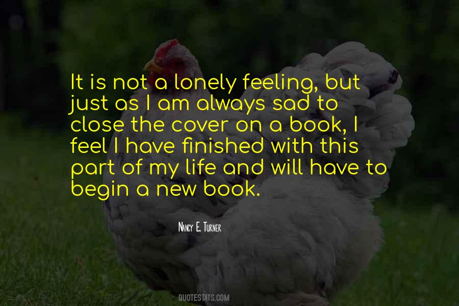 Quotes About Feeling Lonely #1549665