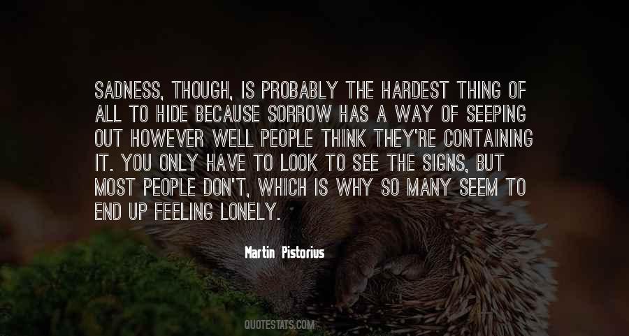 Quotes About Feeling Lonely #1566936