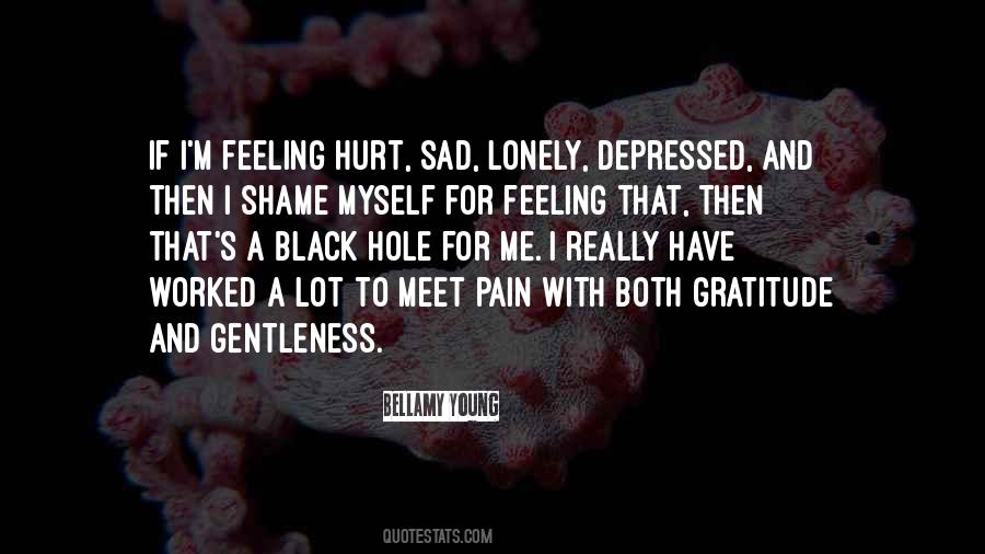 Quotes About Feeling Lonely #219838