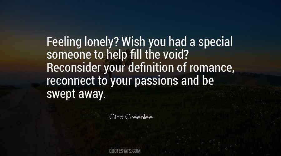 Quotes About Feeling Lonely #652606